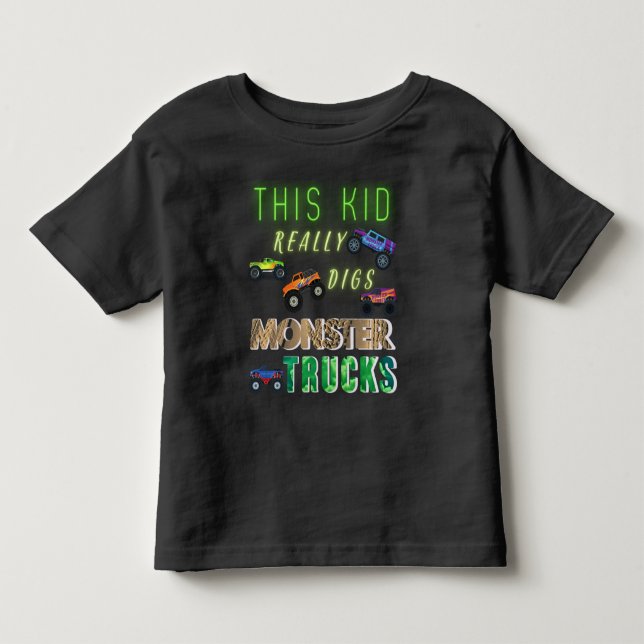 Dieses Kind bekommt wirklich Monster-LKW. Kleinkind T-shirt (Vorderseite)