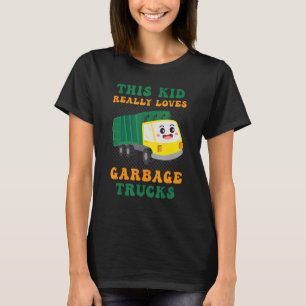 Dieses Kind Liebe wirklich Mülltransporter, die de T-Shirt