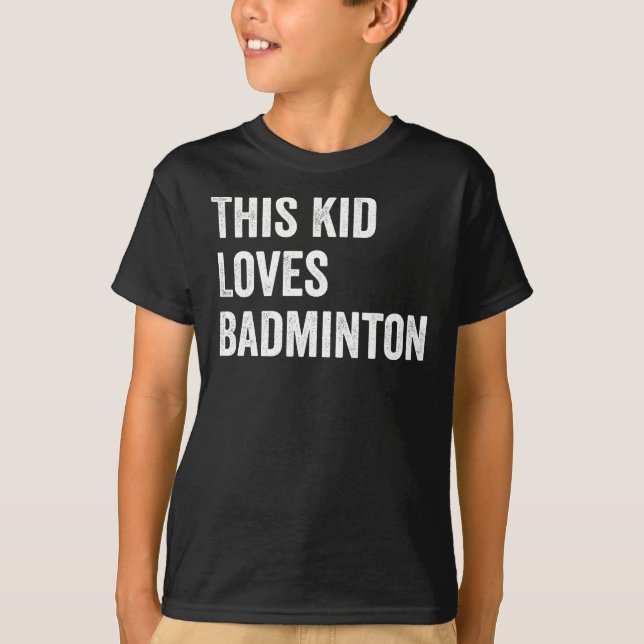 Dieses Kind Lieben Badminton Lover T-Shirt (Vorderseite)