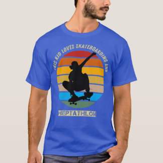 dieses Kind Lieben Skateboarding und Heptathlon T-Shirt
