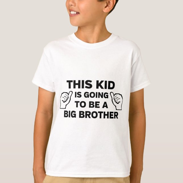 Dieses Kind wird ein großer Bruder sein T-Shirt (Vorderseite)