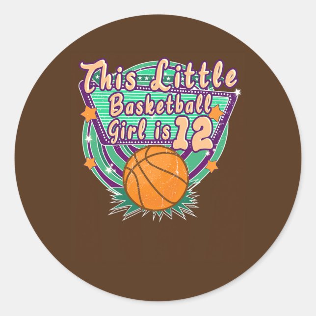 Dieses kleine Basketballmädchen ist das 12. Geburt Runder Aufkleber (Vorderseite)