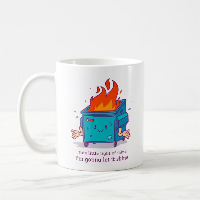 Dieses kleine Licht: Müllcontainer-Feuer-Design Kaffeetasse (Links)