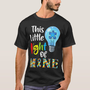 Dieses kleine Licht von mir Autismus-Bewusstsein U T-Shirt