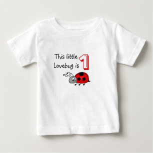 Dieses kleine Lovebug ist 1 Baby T-shirt