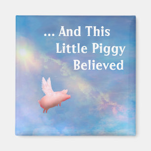 Dieses kleine Piggy geglaubt Magnet