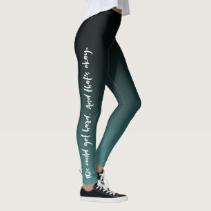 "Dieses konnte stark erhalten. Und das ist okay. Leggings