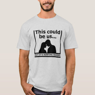 Dieses könnte wir sein lustiges Jagd-T-Shirt T-Shirt