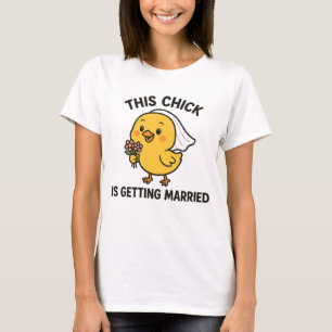 Dieses Küken heiratet T-Shirt