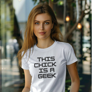 Dieses Küken ist ein Geek T-Shirt