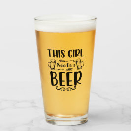 Dieses Mädchen braucht ein Bier Glas