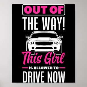 Dieses Mädchen darf jetzt fahren Lustiger neuer Fa Poster