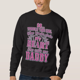 DIESES MÄDCHEN, DAS ICH LIEBE, NENNT MICH PAPI! TR SWEATSHIRT