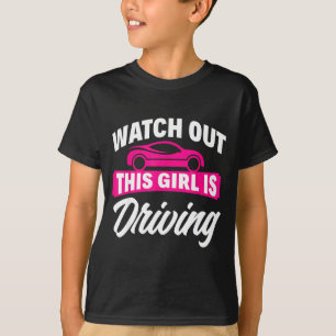 Dieses Mädchen fährt mit neuem Führerschein Lustig T-Shirt