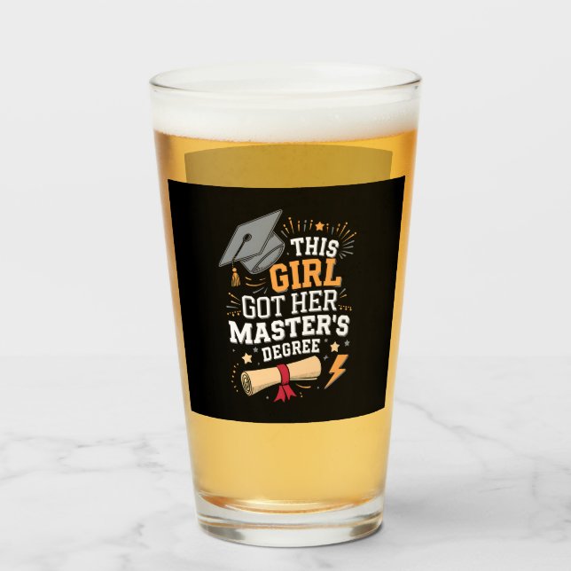 Dieses Mädchen Got ihren Master-Grad-Abschluss Glas (Vorne (Gefüllt))