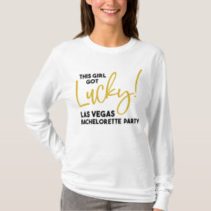 Dieses Mädchen Got Lucky Las Vegas Junggeselinnen- T-Shirt