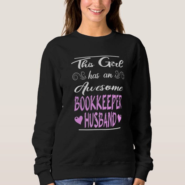 Dieses Mädchen hat einen Phantastischen Buchhalter Sweatshirt (Vorderseite)