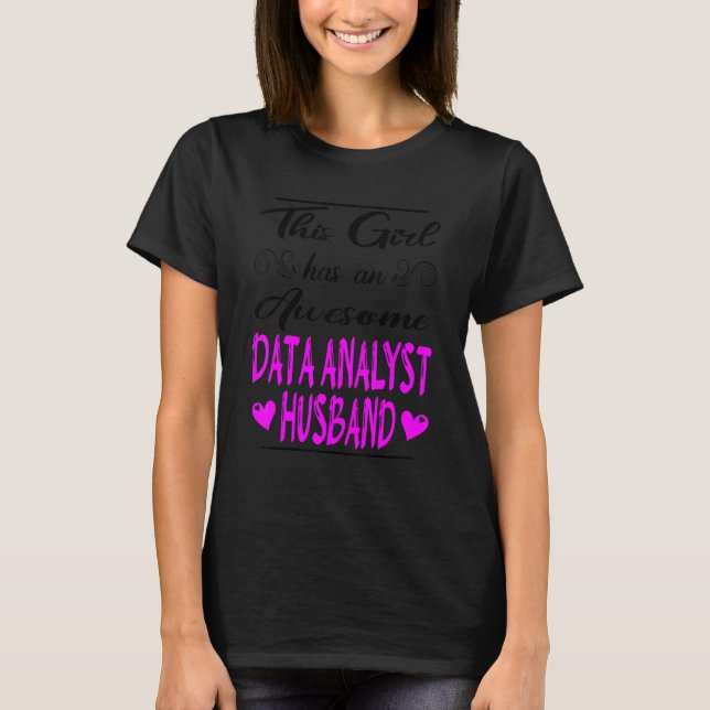 Dieses Mädchen hat einen Phantastischen Datenanaly T-Shirt (Vorderseite)
