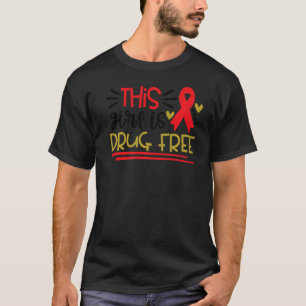 Dieses Mädchen ist drogenfrei Red Ribbon Week sage T-Shirt