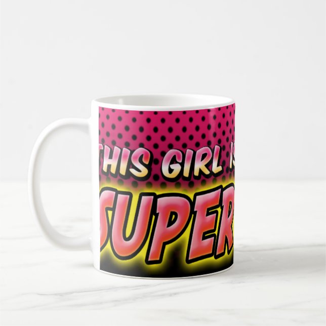 Dieses Mädchen ist ein Superwoman Kaffeetasse (Links)