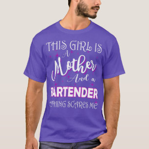 Dieses Mädchen ist eine Mutter und ein Barkeeper N T-Shirt