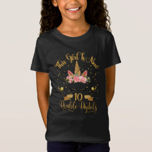 Dieses Mädchen ist jetzt 10 zweistellige Gold Ein T-Shirt