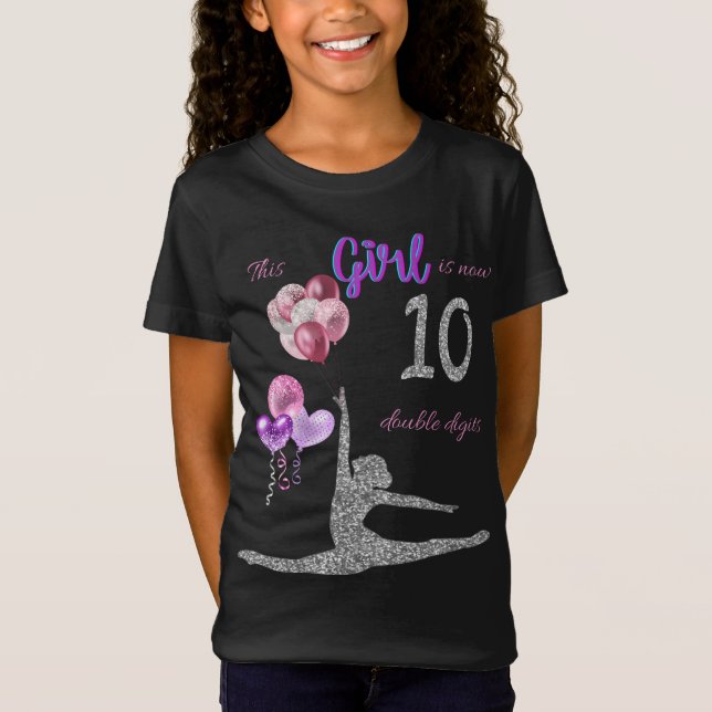 Dieses Mädchen ist jetzt 10 zweistellige Gymnastik T-Shirt (Vorderseite)