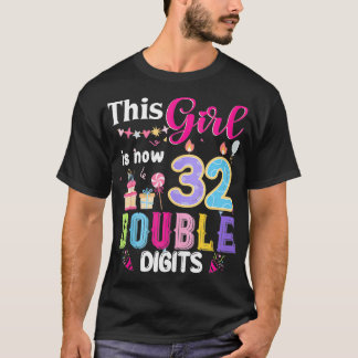 Dieses Mädchen ist jetzt 32 1992 Jahre doppelte Ge T-Shirt