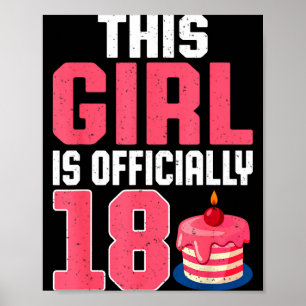 Dieses Mädchen ist ly 18 Jahre alt 18. Geburtstags Poster