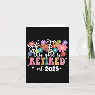 Dieses Mädchen ist Rentnerin 2025 Retro-Shirt Flor Karte