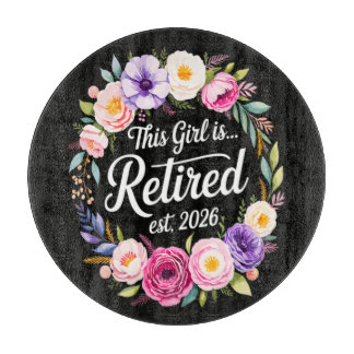 Dieses Mädchen ist Rentnerin 2026 Florale Rente Schneidebrett