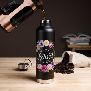 Dieses Mädchen ist Rentnerin 2026 Florale Rente Trinkflasche