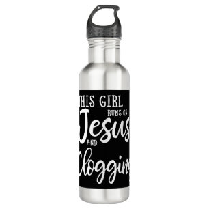 Dieses Mädchen läuft auf Jesus und Clogging Gesche Edelstahlflasche