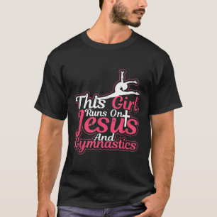 Dieses Mädchen läuft auf Jesus und Gymnastik T Shi T-Shirt