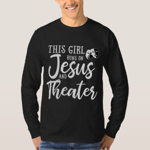 Dieses Mädchen läuft auf Jesus und Theater Christl T-Shirt