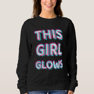 Dieses Mädchen leuchtet Retro 80er-Kostüm lustige Sweatshirt