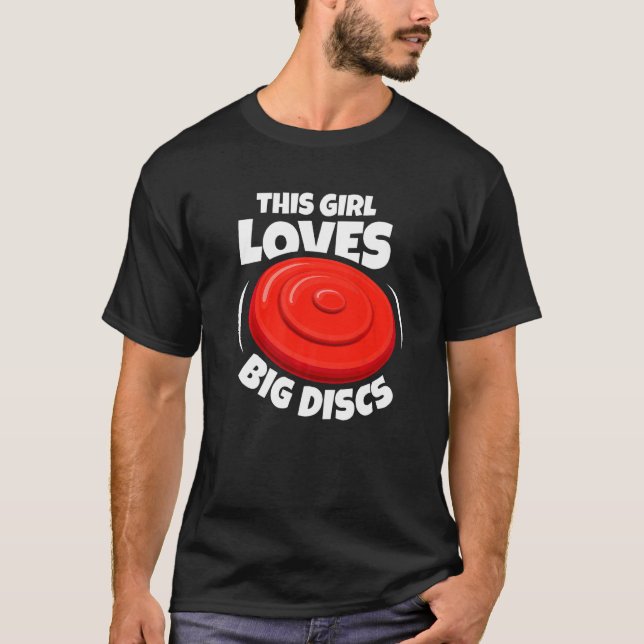 Dieses Mädchen Liebe Big Disks Frisbee für Frauen  T-Shirt (Vorderseite)
