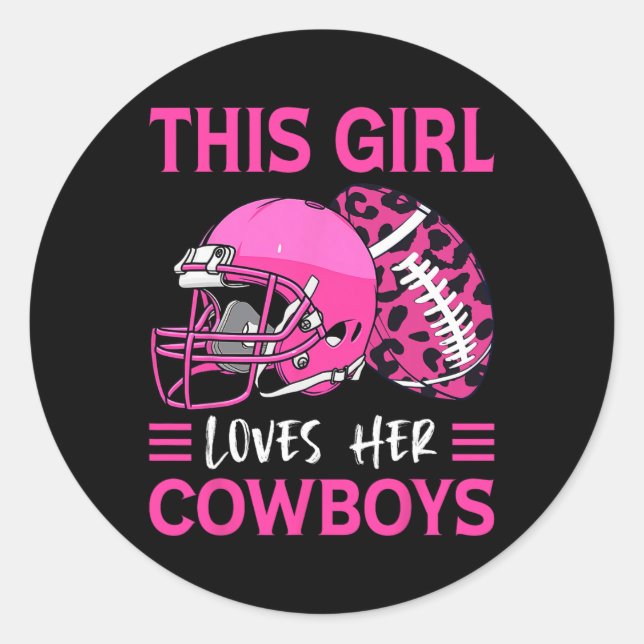 Dieses Mädchen Liebe ihre Cowboys Fußball American Runder Aufkleber (Vorderseite)