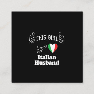 Dieses Mädchen Liebe ihren italienischen Ehemann Quadratische Visitenkarte