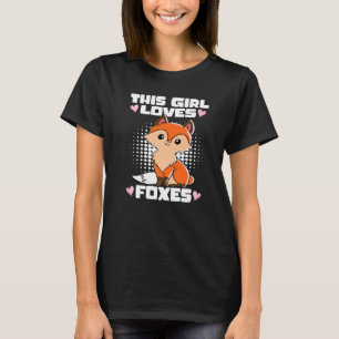 Dieses Mädchen Lieben Füchse Niedlichen Fuchs T-Shirt