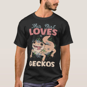 Dieses Mädchen Lieben Geckos Reptile Leopard Gecko T-Shirt