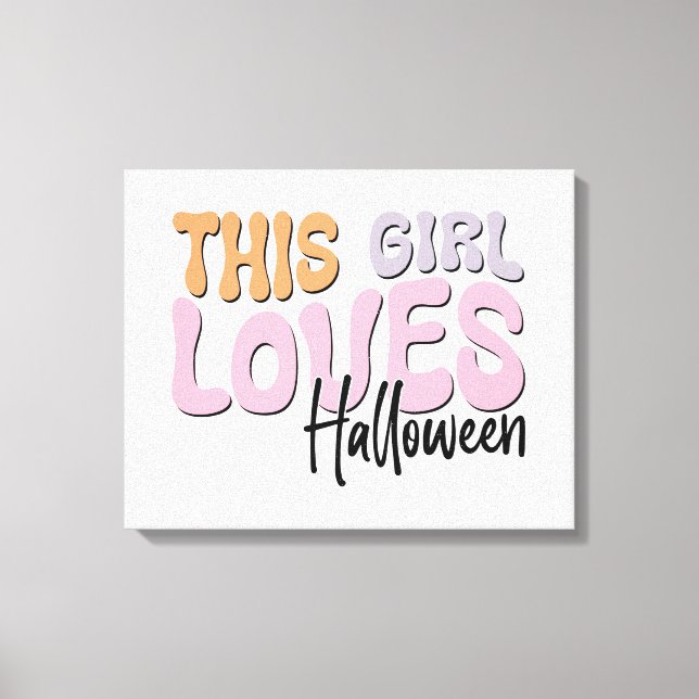 Dieses Mädchen Lieben Halloween Leinwanddruck (Vorderseite)