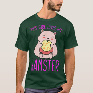Dieses Mädchen Lieben Ihr Hamster Besitzer T-Shirt
