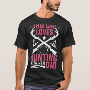 Dieses Mädchen Lieben jagen Mädchen mit ihrem Vate T-Shirt