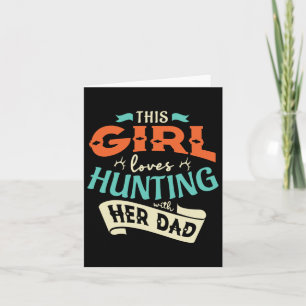 Dieses Mädchen Lieben jagen mit ihrem Vater Jagd J Karte