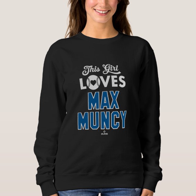 Dieses Mädchen Lieben Max Muncy Los Angeles Baseba Sweatshirt (Vorderseite)