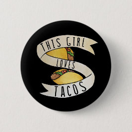 Dieses Mädchen Lieben Tacos Button