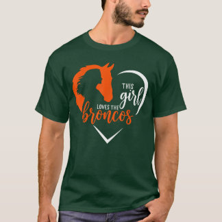Dieses Mädchen liebt Broncos Süßes Zitat Geschenk T-Shirt