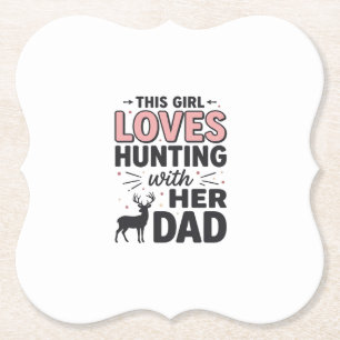 Dieses Mädchen liebt die Jagd mit ihrem Vater Vint Untersetzer