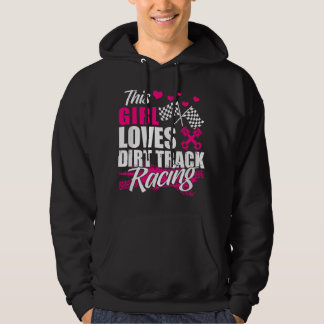 Dieses Mädchen liebt Dirt Track Racing - Racer Lov Hoodie